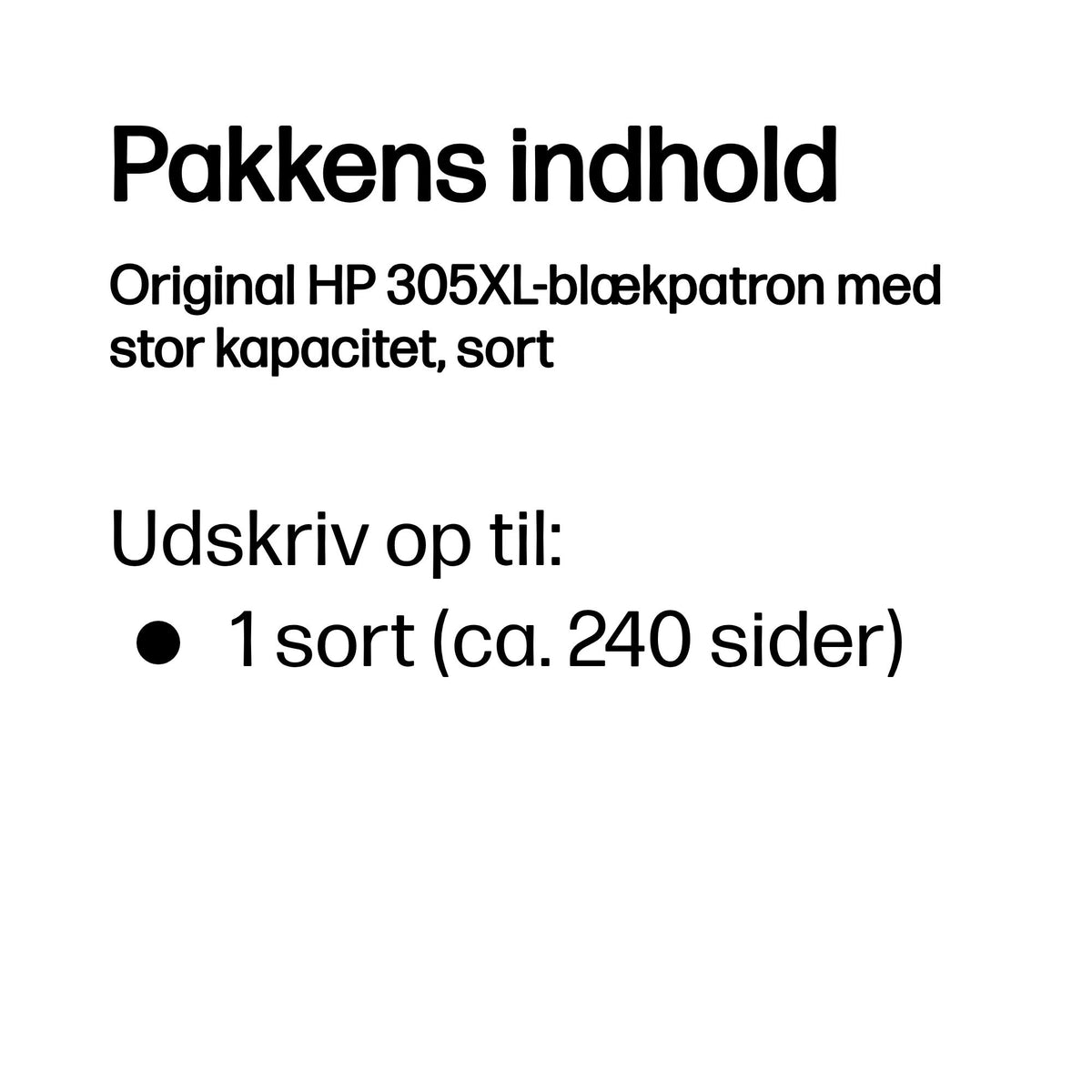 HP 305XL Pigmenteret sort 240 sider Blæk 3YM62AE
