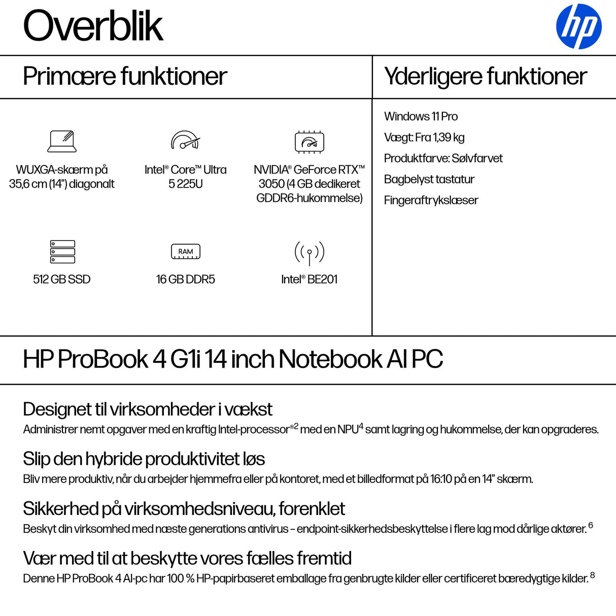 HP ProBook 4 G1i AI PC Intel Core Ultra 5 225U Laptop 35,6 cm (14") WUXGA 16 GB DDR5-SDRAM 512 GB SSD Wi-Fi 7 (802.11be) Windows 11 Pro Sølv