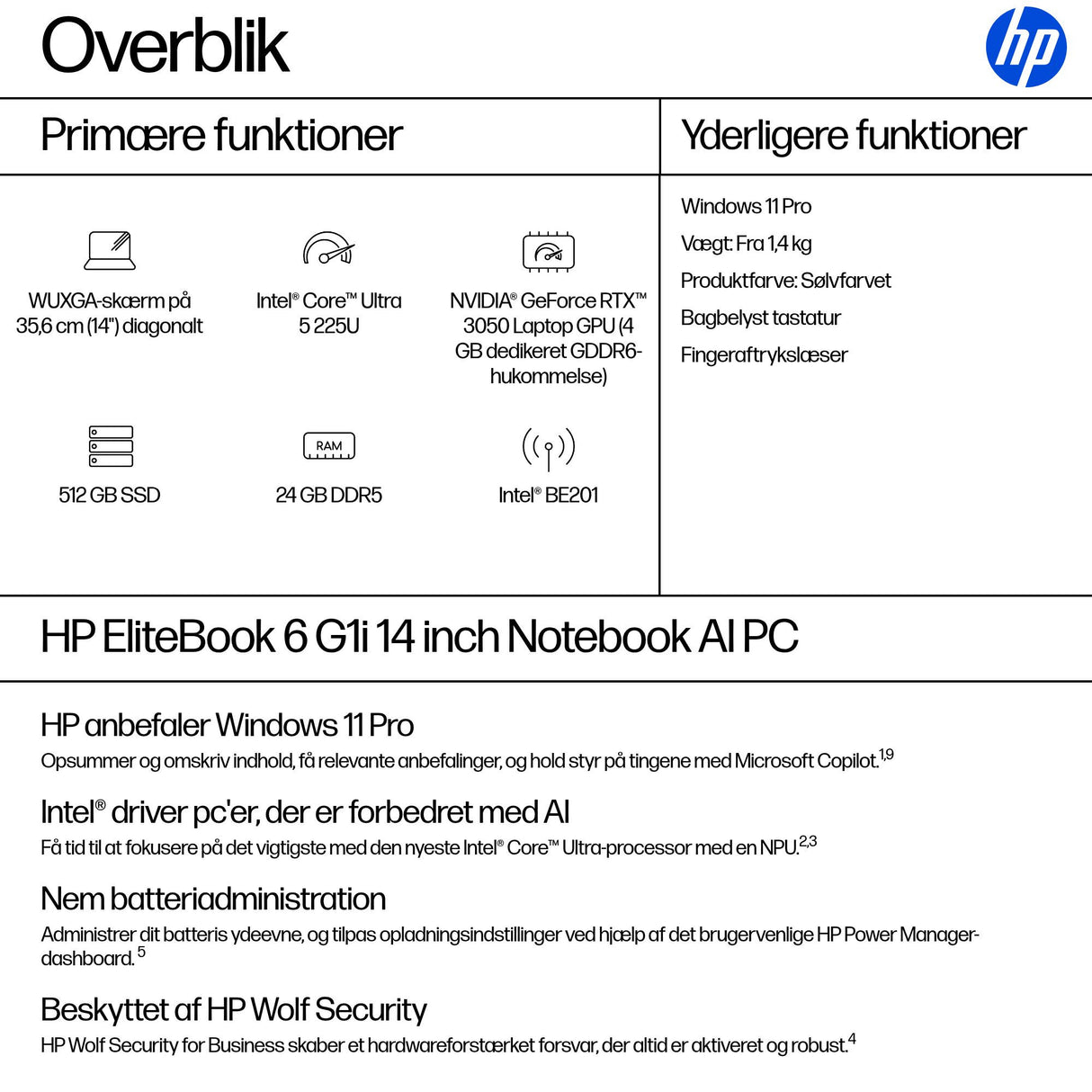 HP EliteBook 6 G1i AI Intel Core Ultra 5 225U Laptop 35,6 cm (14") WUXGA 24 GB DDR5-SDRAM 512 GB SSD Wi-Fi 7 (802.11be) Windows 11 Pro AI PC Sølv