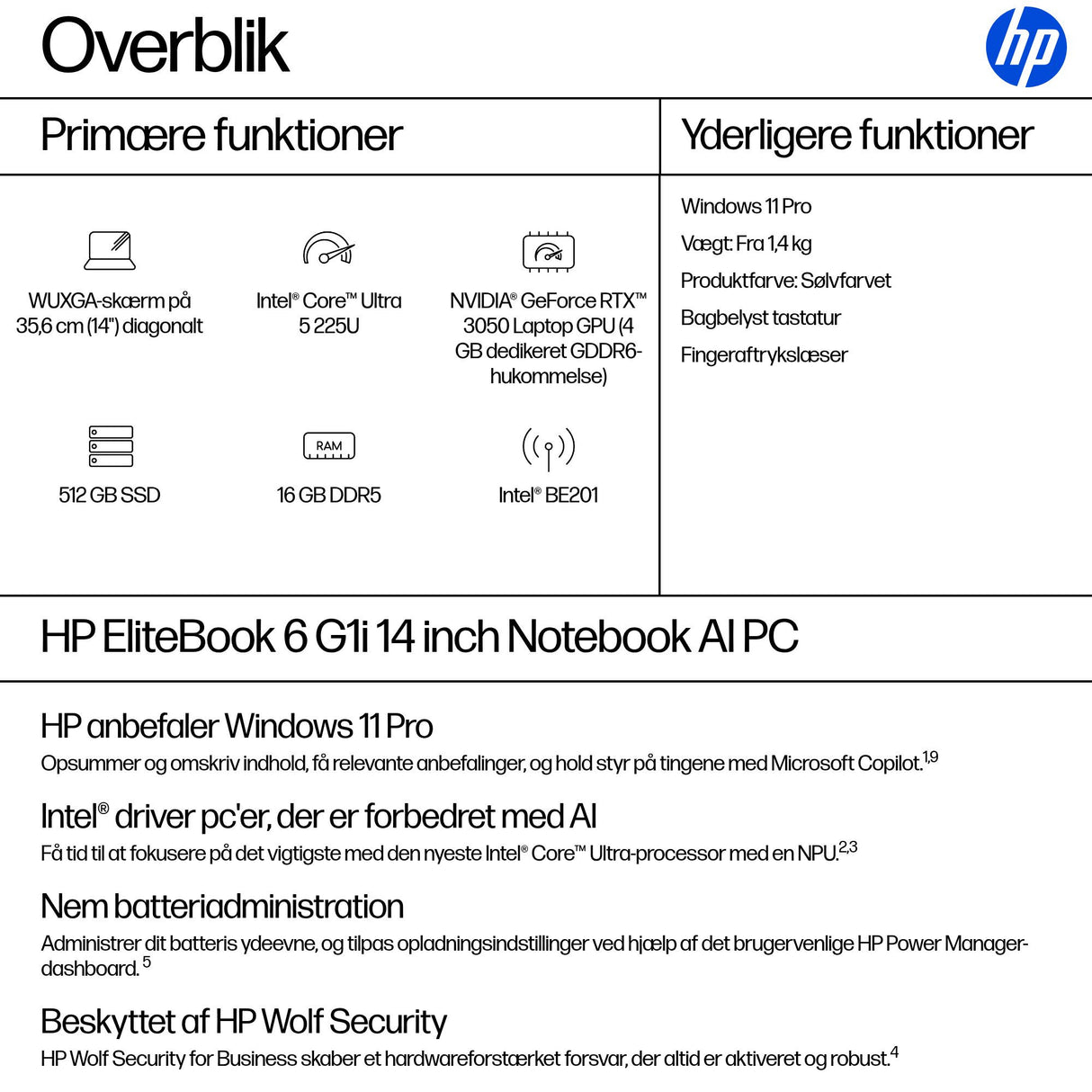 HP EliteBook 6 G1i AI PC Intel Core Ultra 5 225U Laptop 35,6 cm (14") WUXGA 16 GB DDR5-SDRAM 512 GB SSD Wi-Fi 7 (802.11be) Windows 11 Pro Sølv