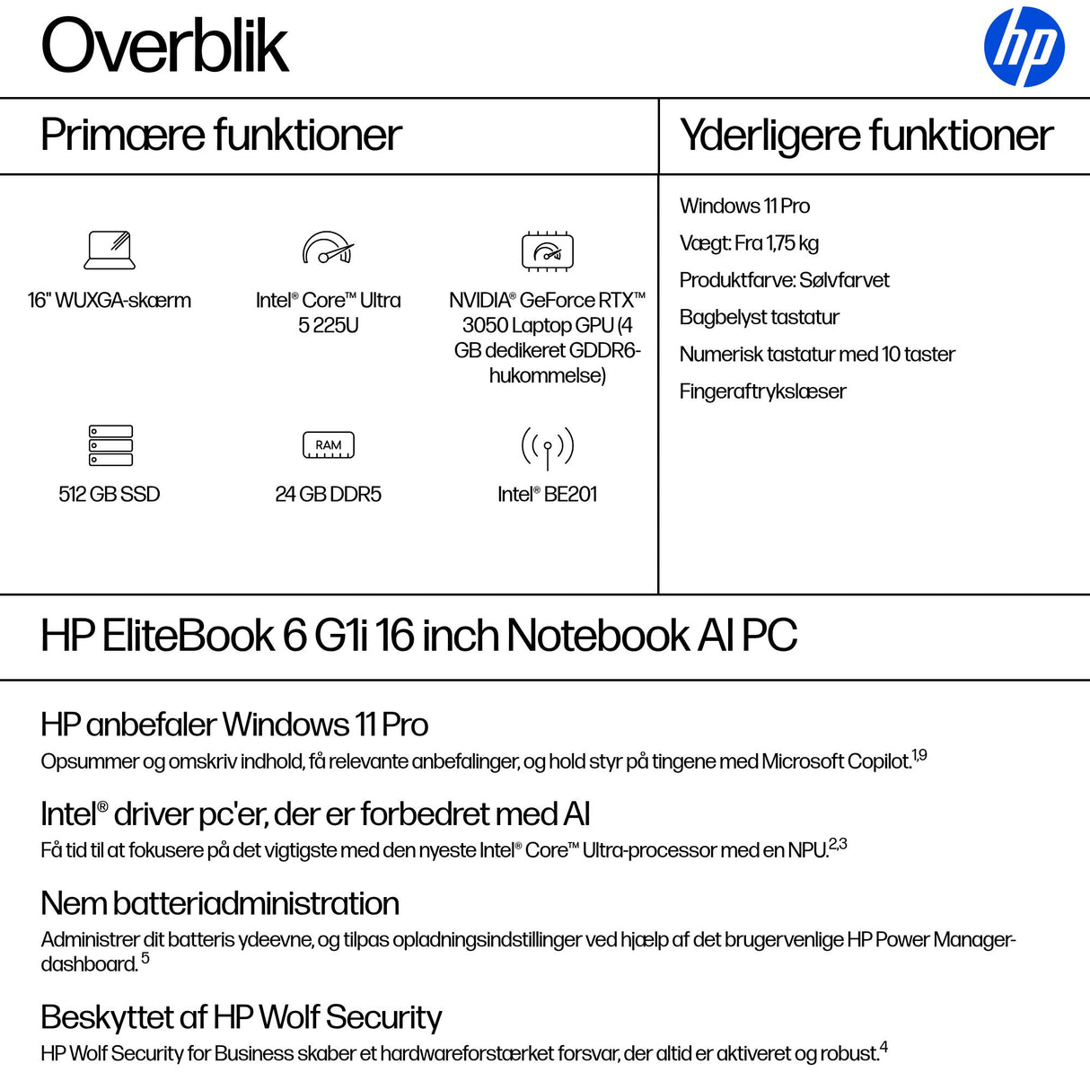HP EliteBook 6 G1i AI Intel Core Ultra 5 225U Laptop 40,6 cm (16") WUXGA 24 GB DDR5-SDRAM 512 GB SSD Wi-Fi 7 (802.11be) Windows 11 Pro AI PC Sølv